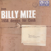 Billy Mize - 1958 Demos For Cash