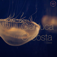Gianluca Circosta - Slave