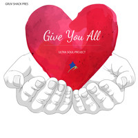 Ultra Soul Project - Give You All