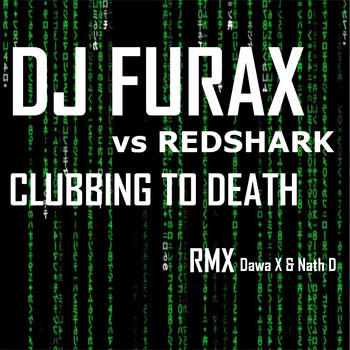 DJ Furax - Clubbing to Death