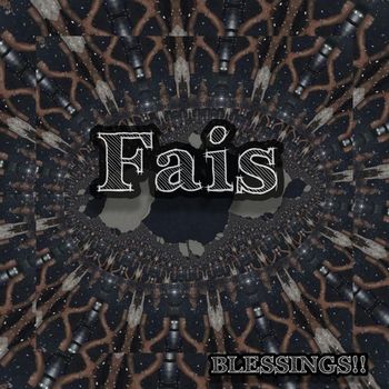 FAIS - BLESSINGS!!