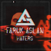 Faruk Aslan - Haters