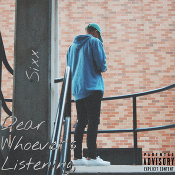 Sixx - Dear Whoever's Listening, (Explicit)