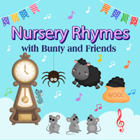 Bunty and Friends - Nursery Rhymes