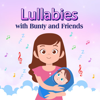 Bunty and Friends - Lullabies