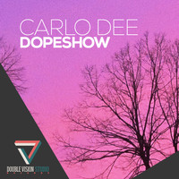 Carlo Dee - Dopeshow