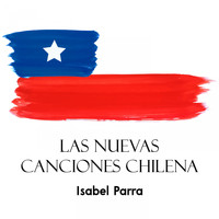 Isabel Parra - La Nueva Canción Chilena