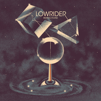 Lowrider - Refractions (Explicit)