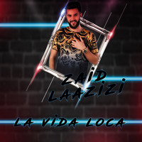Zaid Laazizi - Vida Loca