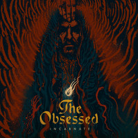 The Obsessed - Incarnate (Ultimate Edition [Explicit])