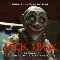 Christoph Allerstorfer - The Jack In The Box: Original Motion Picture Soundtrack