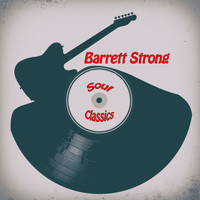 Barrett Strong - Soul Classics