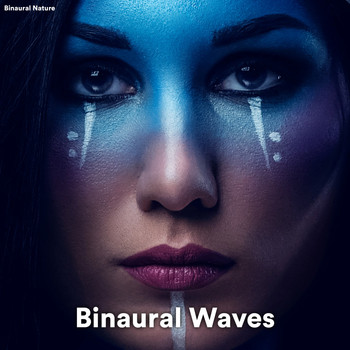 Binaural Nature - Binaural Waves