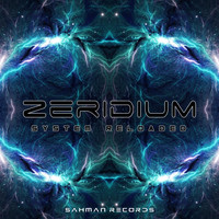 Zeridium - System Reloaded