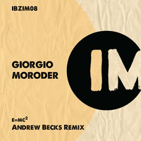 Giorgio Moroder - E=MC2 (Andrew Becks Remix)