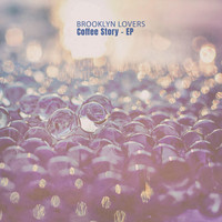 Brooklyn Lovers - Coffee Story - EP