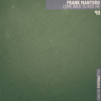 Frank Mantero - Come Back to Kiss Me - EP
