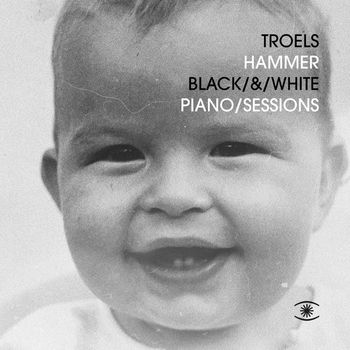 Troels Hammer - Black & White Piano Sessions