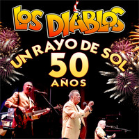 Los Diablos - Un Rayo de Sol. 50 Años