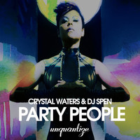 Crystal Waters and DJ Spen - Party People