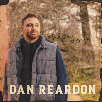 Dan Reardon - These Days