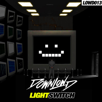 Downlowd - LIGHTSWITCH (Explicit)