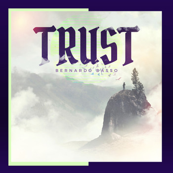 Bernardo Basso - TRUST