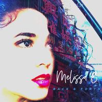 Melissa B - Back and Forth