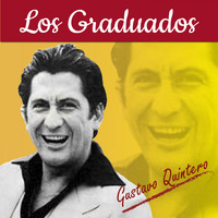Gustavo Quintero - Los Graduados