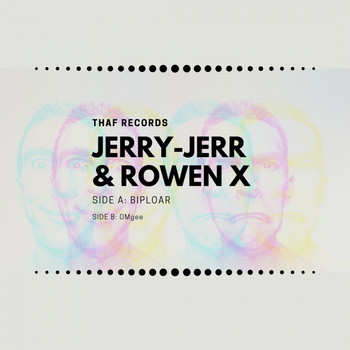 Jerry-Jerr, Rowen X - Bipolar