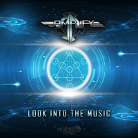 Amplify (MX) - Look Into The Music