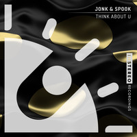 Jonk & Spook - Think About U