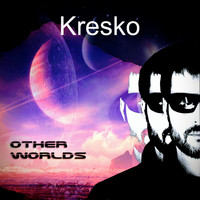Kresko - Other Worlds