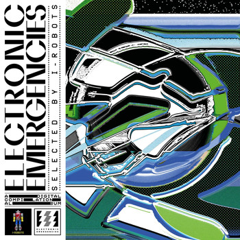 Various Artists - Electronic Emergencies selected by I-Robots