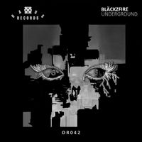 Bläckzfire - Underground
