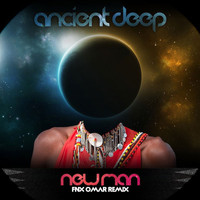 Ancient Deep - Newman (Fnx Omar Remix)