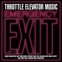 Throttle Elevator Music - Emergency Exit