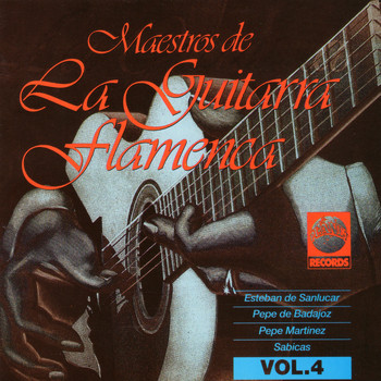 Varios Artistas - Maestros de la Guitarra Flamenca, Vol. 4