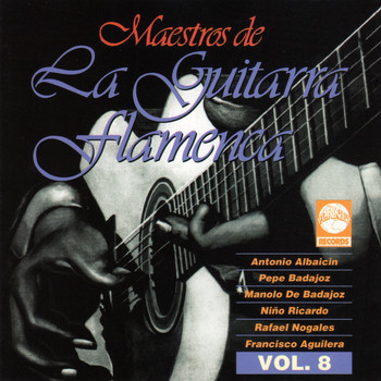 Varios Artistas - Maestros de la Guitarra Flamenca, Vol. 8