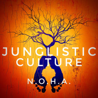 N.O.H.A. - Junglistic Culture