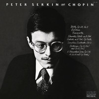 Peter Serkin - Peter Serkin Plays Chopin