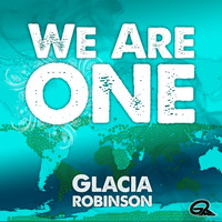 Glacia Robinson - We Are One