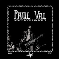 Paul Val - Steady Rock and Roller