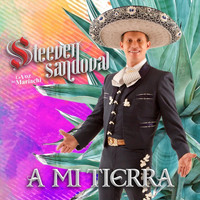 Steeven Sandoval - A Mi Tierra