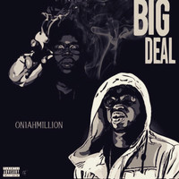 On1 Ahmillion - Big Deal (Explicit)