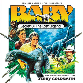 Jerry Goldsmith - Baby: Secret of the Lost Legend (Original Motion Picture Soundtrack)