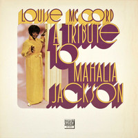 Louise McCord - A Tribute To Mahalia Jackson