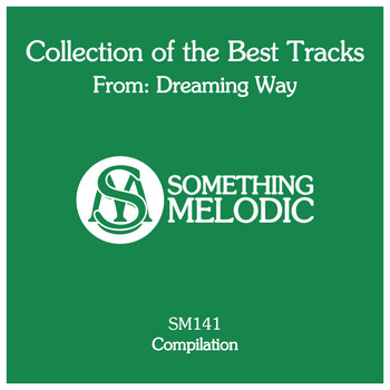 Dreaming Way - Collection of the Best Tracks From: Dreaming Way