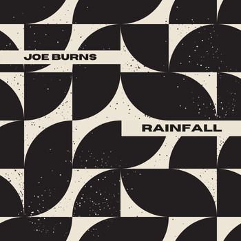 Joe Burns - Rainfall