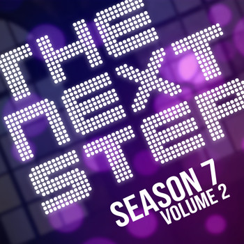 The Next Step - Songs from The Next Step: Season 7 Vol. 2